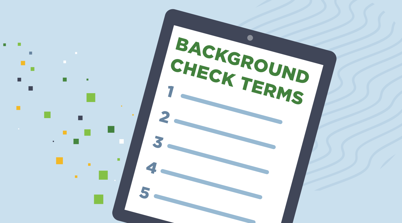 10 Background Check Terms You Should Know | GoodHire 10 Background Check Terms You Should Know | GoodHire