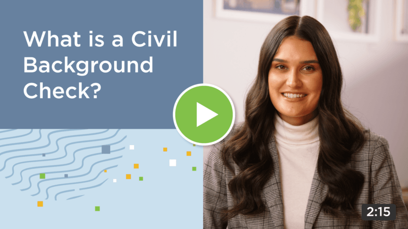Watch a video to learn about civil background checks.