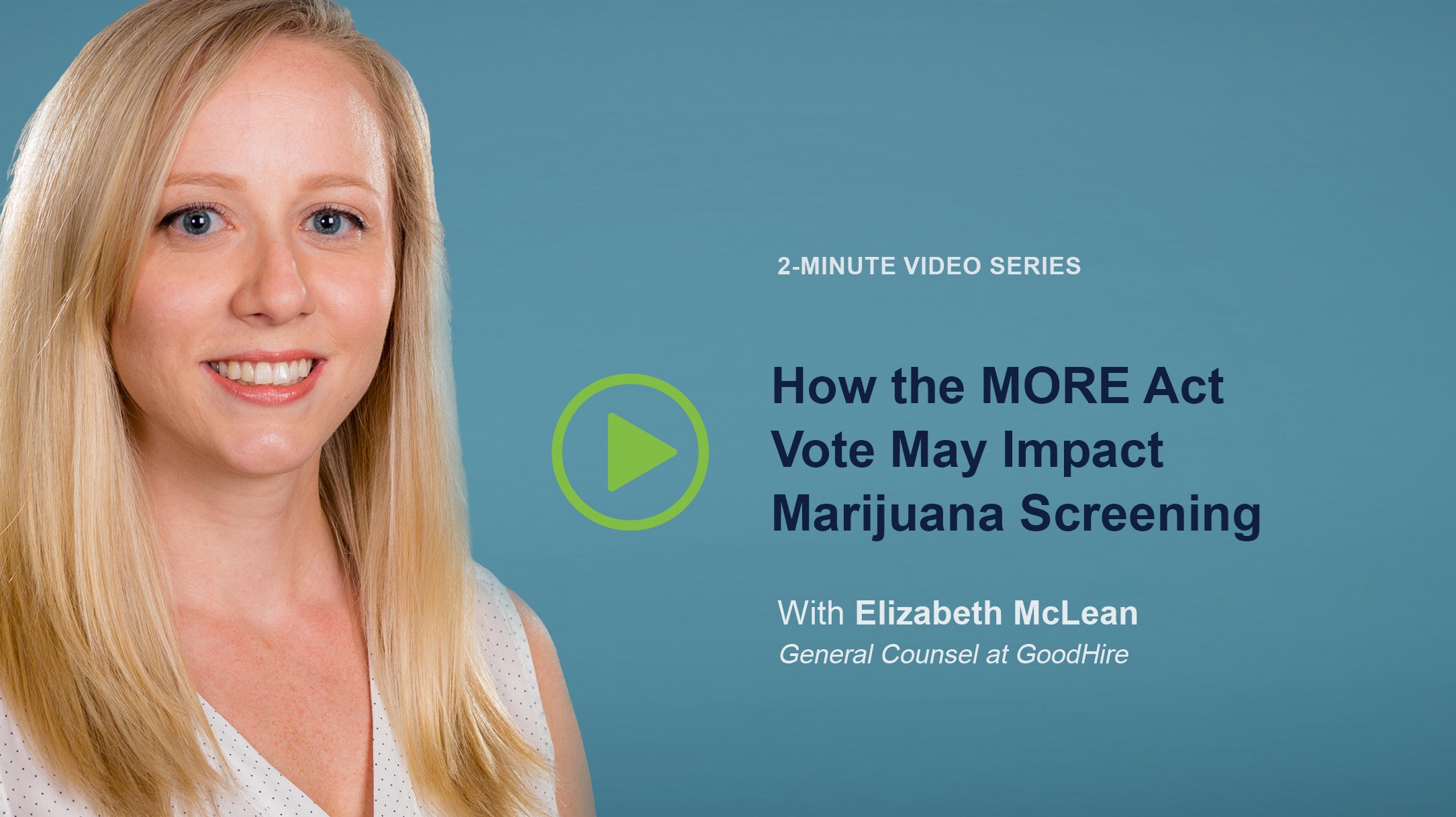 In this compliance video, GoodHire's expert explains what the MORE Act is.